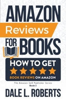 Amazon Reviews for Books: How to Get Book Reviews on Amazon 1950043185 Book Cover