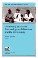 Developing Successful Partnerships with Business and the Community 0787963291 Book Cover