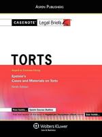 Casenote Legal Briefs: Torts, Keyed to Epstein's Cases and Materials on Torts, 9th Ed. 0735578443 Book Cover