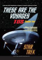 These Are the Voyages: TOS Season Two 0989238156 Book Cover