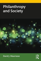 Philanthropy and Society 1138731412 Book Cover