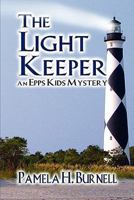 The Light Keeper: An Epps Kids Mystery 1604748478 Book Cover