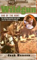 End of the Hunt (Wildgun, Book 6) 0515129984 Book Cover