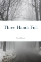 Three Hands Full 1667143212 Book Cover