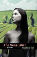 The Sensualist 097912512X Book Cover