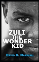 ZULI THE WONDER KID B08974KDXZ Book Cover