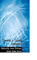 Towards a Lasting Settlement 0530896133 Book Cover