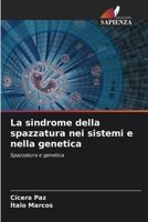 La sindrome della spazzatura nei sistemi e nella genetica (Italian Edition) 6208352592 Book Cover