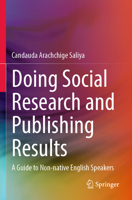 Doing Social Research and Publishing Results: A Guide to Non-Native English Speakers 9811937826 Book Cover