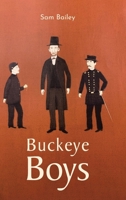 Buckeye Boys 1098087844 Book Cover