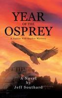 Year Of The Osprey: A Justin And Sophie Mystery B0CNVB15FG Book Cover