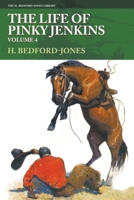 The Life of Pinky Jenkins, Volume 4 1618277723 Book Cover