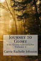 Journey to Glory 1523701250 Book Cover