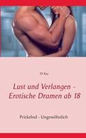 Lust und Verlangen - Erotische Dramen ab 18 3746013879 Book Cover