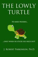 The Lowly Turtle 1626946590 Book Cover