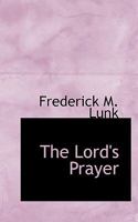 The Lord's Prayer 1110537573 Book Cover
