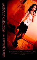 Wicked Candy 0615954162 Book Cover