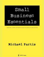 Small Business Essentials: cashflow, sales and marketing principles you should know 0987176102 Book Cover