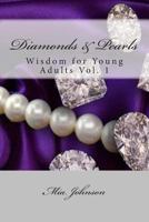 Diamonds & Pearls: Wisdom For Young Adults Vol. 1 1499530668 Book Cover