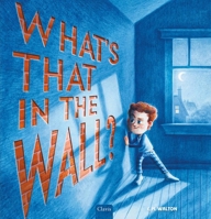 What's That in the Wall? B0FP2VDH8S Book Cover