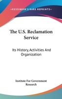 The U.S. Reclamation Service 0548476640 Book Cover