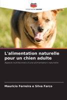 L'alimentation naturelle pour un chien adulte (French Edition) 620810842X Book Cover