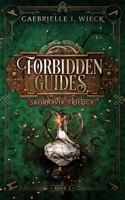 Forbidden Guides (Skorravik Trilogy) 0999780123 Book Cover