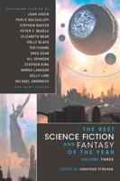 The Best Science Fiction and Fantasy of the Year (Volume 3) 1597801496 Book Cover