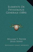 Elements De Physiologie Generale (1884) 1168442133 Book Cover