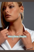 Merciless Desire B0FP8TMMJS Book Cover