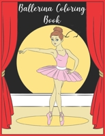 Ballerina Coloring Book: 30 Ballerina Coloring Pages: Ballet Coloring B08JF5CZJH Book Cover