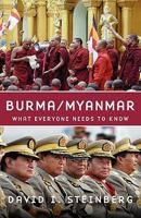 Burma/Myanmar: What Everyone Needs to Know®