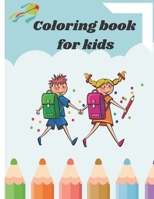 coloring book for kids: perfect coloring book for learn B08P4S5VLX Book Cover