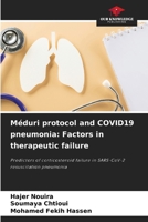 Méduri protocol and COVID19 pneumonia: Factors in therapeutic failure 6208190614 Book Cover