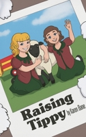 Raising Tippy 1968970398 Book Cover