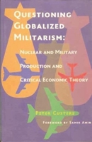 Questioning Globalized Militarism 8189487205 Book Cover