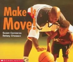 Make It Move! (Science Emergent Readers) 0439081211 Book Cover