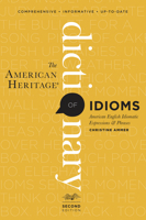 The American Heritage Dictionary of Idioms 0618249532 Book Cover