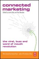 Connected Marketing: The Viral, Buzz and Word of Mouth Revolution 075066634X Book Cover