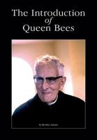 The Introduction of Queen Bees 1912271168 Book Cover