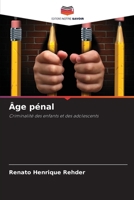 Âge pénal (French Edition) 6208403324 Book Cover