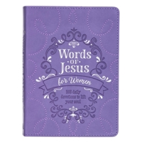 Words Of Jesus For Women, 366-Day Devotional For Women On The Words Of Jesus Purple Faux Leather Flexcover Gift Book w/Ribbon Marker 1432121731 Book Cover