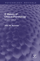 A History of Clinical Psychology: Second Edition (Psychology Revivals) 1041333676 Book Cover