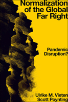 Normalization of the Global Far Right: Pandemic Disruption? 1839099577 Book Cover