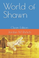 World of Shawn: Clean Edition B0DT9P6SGZ Book Cover