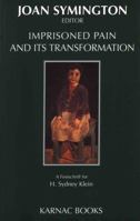 Imprisoned Pain & Its Transformation 1855752433 Book Cover