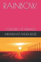 RAINBOW: COLOURS OF FEELINGS 1793961921 Book Cover