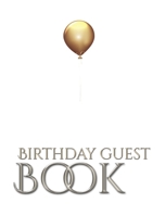 gold ballon stylish birthday Guest book mega 480 pages 8x10 Sir Michael designer edition 0464431999 Book Cover