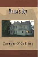 Mama's Boy 1461165741 Book Cover