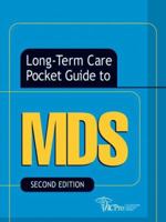 Long-Term Care Pocket Guide to the MDS 1601460074 Book Cover